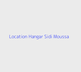 Location Hangar  Alger